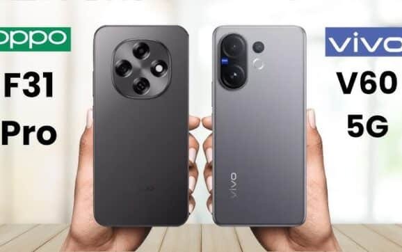 Vivo V60 Lite 5G Vs OPPO F31 Pro 5G: Android 15 Power Match 