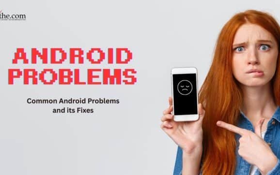 Common Android Problems and Fixes