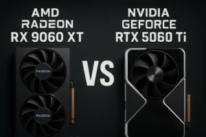 NVIDIA RTX 5060 vs AMD Radeon RX 9060 XT: Entry-level 1080p Standards 