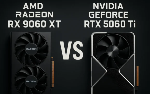 NVIDIA RTX 5060 vs AMD Radeon RX 9060 XT: Entry-level 1080p Standards