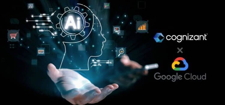 Google Cloud And Cognizant Form Strategic Alliance To Deploy Agentic AI At Global Enterprise Scale