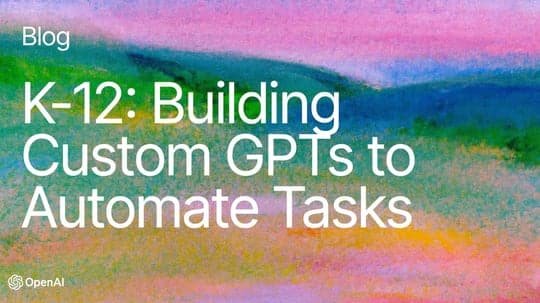 OpenAI Releases Canvas Optimization for US K-12 Educators to Automate Lesson Plan Iteration