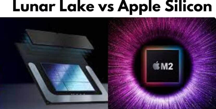 Intel Lunar Lake vs Apple Silicon: AI Performance Compared