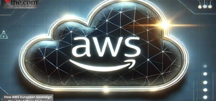 How AWS European Sovereign Cloud Redefines Air Gaps