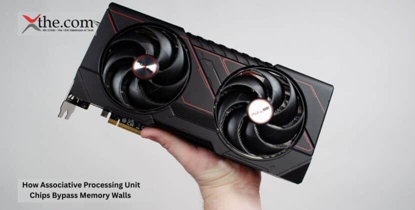 How Associative Processing Unit Chips Bypass Memory Walls