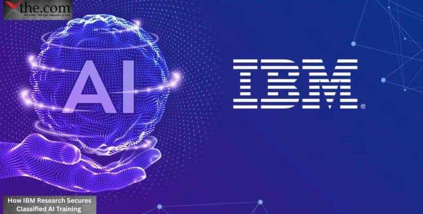 How IBM Research Secures Classified AI Training
