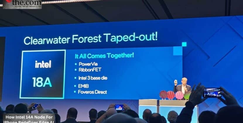 How Intel 14A Node For iPhone Redefines Edge AI