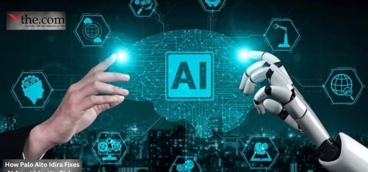 How Palo Alto Idira Fixes AI Agent Identity Risks