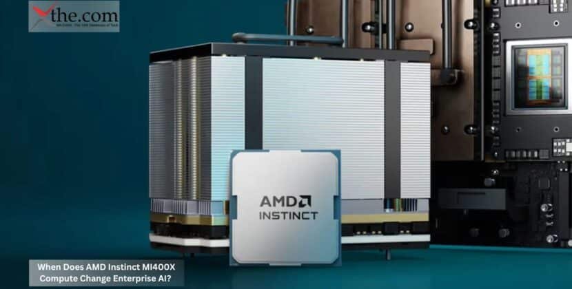 When Does AMD Instinct MI400X Compute Change Enterprise AI?