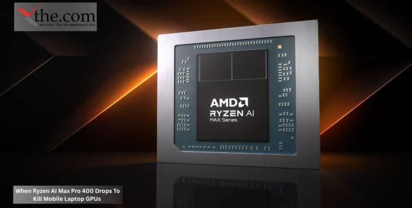 When Ryzen AI Max Pro 400 Drops To Kill Mobile Laptop GPUs