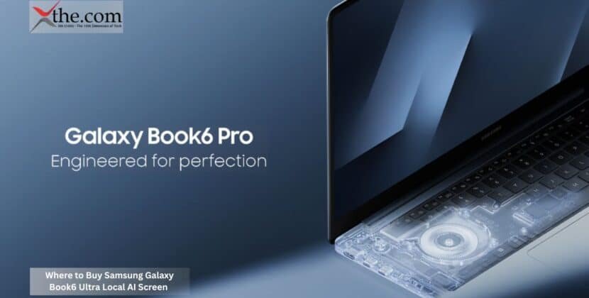 Where to Buy Samsung Galaxy Book6 Ultra Local AI Screen