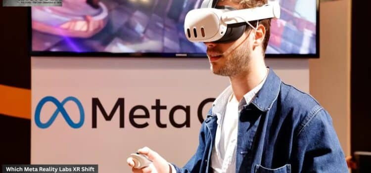 Which Meta Reality Labs XR Shift Impacts Enterprise Spatial AI