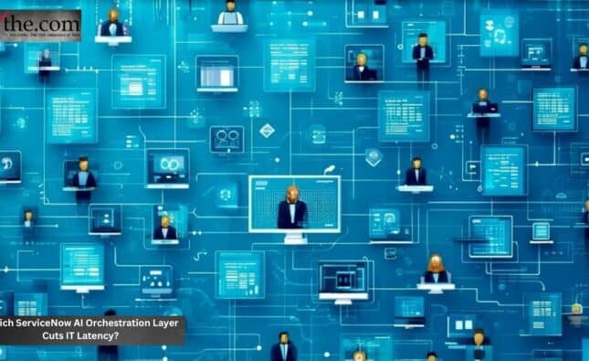 Which ServiceNow AI Orchestration Layer Cuts IT Latency?