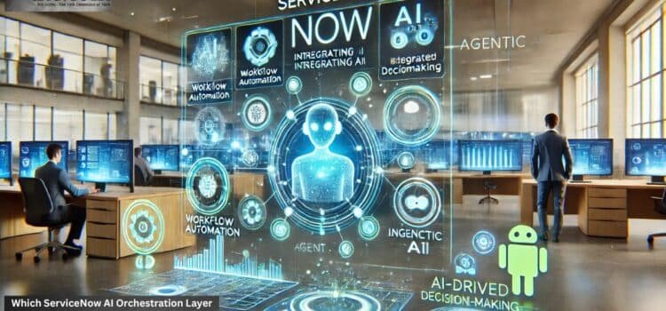 Which ServiceNow AI Orchestration Layer Cuts IT Latency?