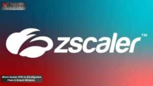 Which Zscaler VPN-to-ZIA Migration Fixes AI Breach Windows