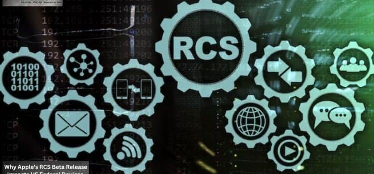 Why Apple’s RCS Beta Release Impacts US Federal Devices