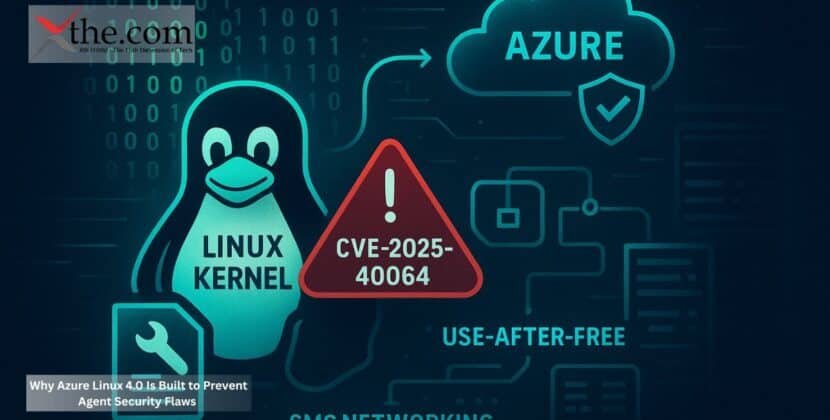 Why Azure Linux 4.0 Is Built to Prevent Agent Security Flaws