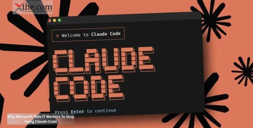 Why Microsoft Tells IT Workers To Stop Using Claude Code