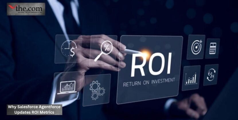 Why Salesforce Agentforce Updates ROI Metrics