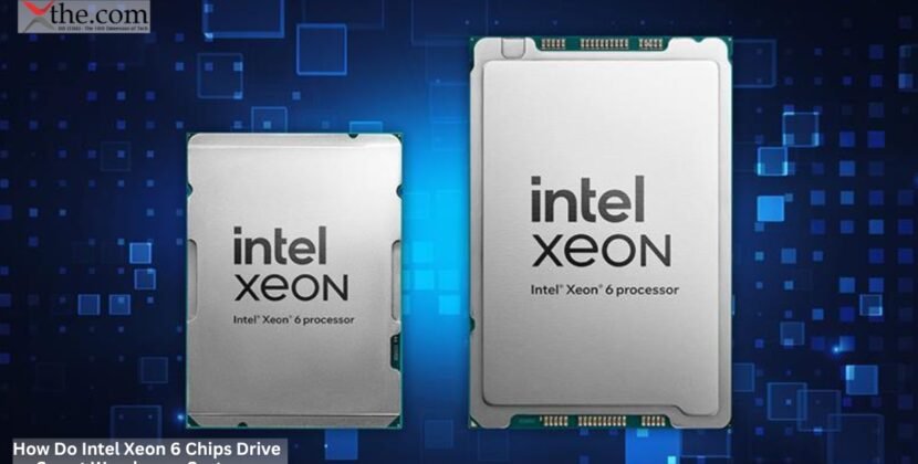 How Do Intel Xeon 6 Chips Drive Smart Warehouse Systems?