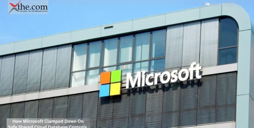 How Microsoft Clamped Down On Safe Shared Cloud Database Controls