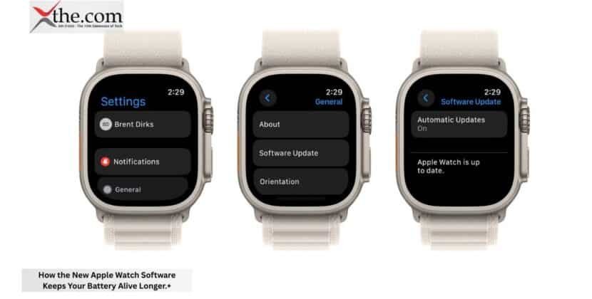 How the New Apple Watch Software Keeps Your Battery Alive Longer.