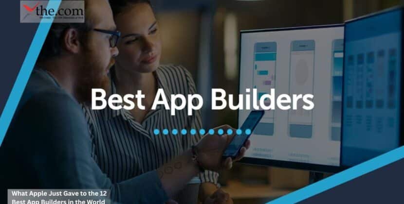 What Apple Just Gave to the 12 Best App Builders in the World