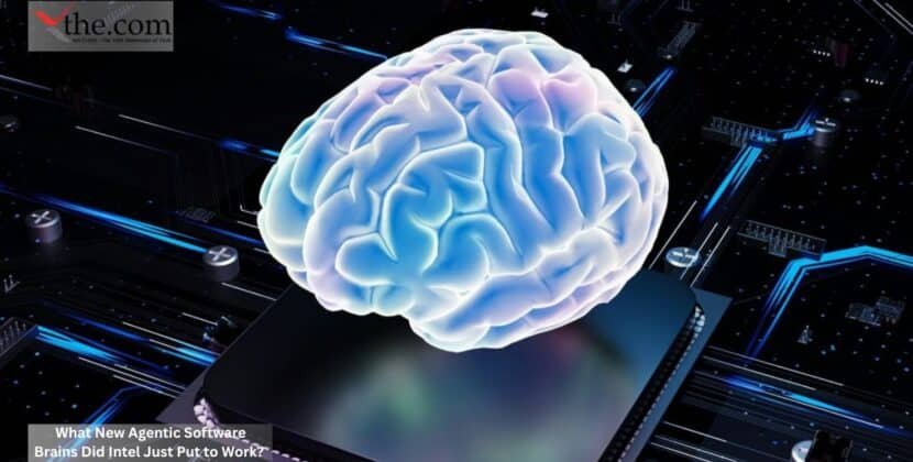 What New Agentic Software Brains Did Intel Just Put to Work?