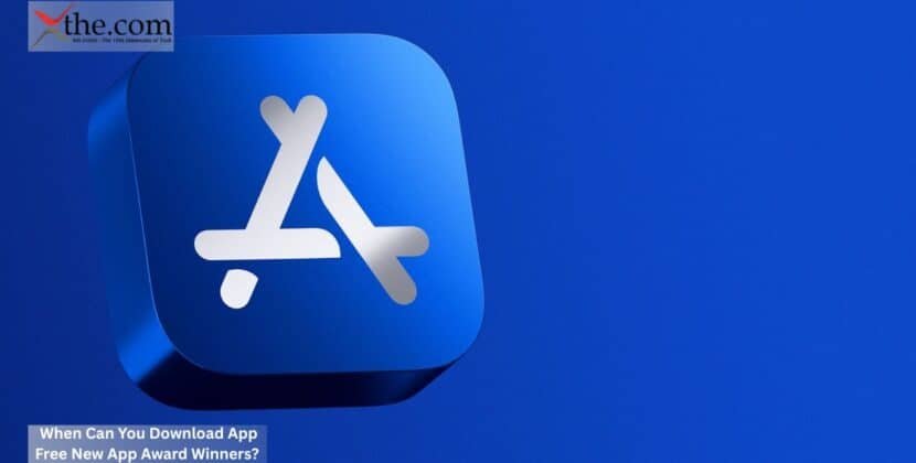 When Can You Download App Free New App Award Winners?