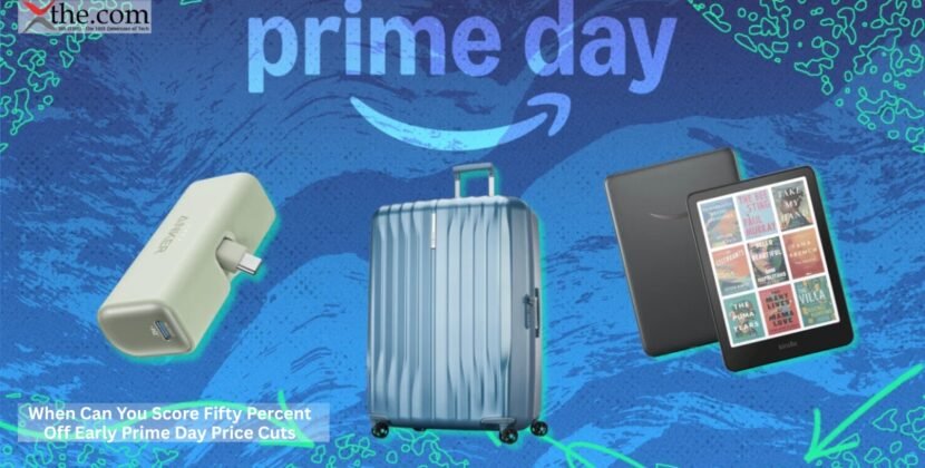 When Can You Score Fifty Percent Off Early Prime Day Price Cuts