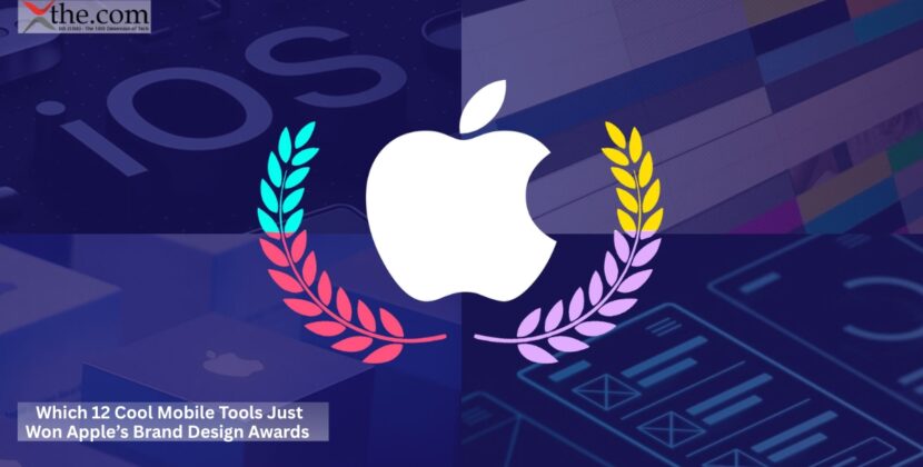 Which 12 Cool Mobile Tools Just Won Apple’s Brand Design Awards