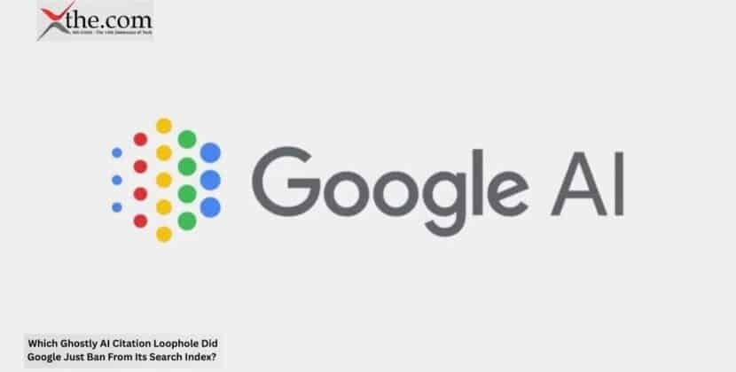 Which Ghostly AI Citation Loophole Did Google Just Ban From Its Search Index?