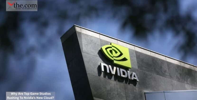 Why Are Top Game Studios Rushing To Nvidia’s New Cloud?