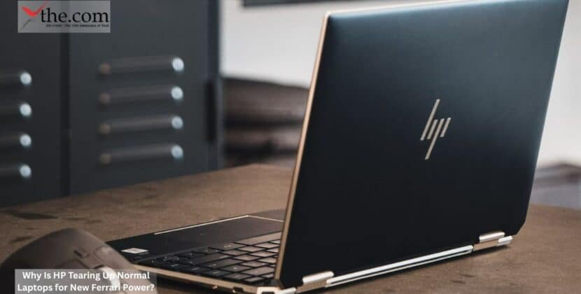 Why Is HP Tearing Up Normal Laptops for New Ferrari Power?