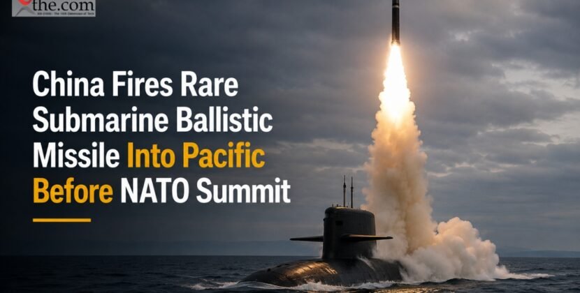 China Fires Rare Submarine Ballistic Missile Into Pacific Before NATO Summit 