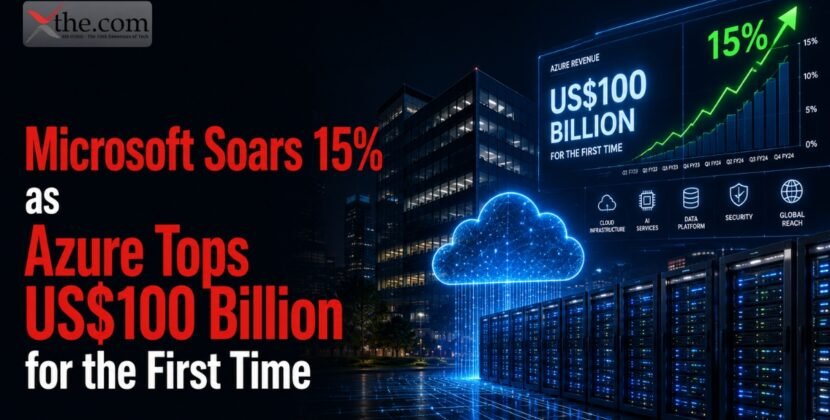 Microsoft Soars 15% as Azure Tops US$100 Billion for the First Time