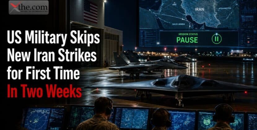 US Military Skips New Iran Strikes for First Time in Two Weeks