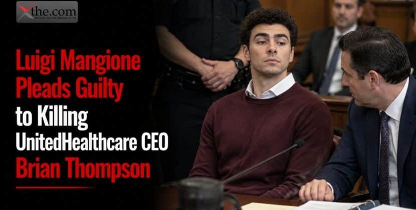 Luigi Mangione Pleads Guilty to Killing UnitedHealthcare CEO Brian Thompson