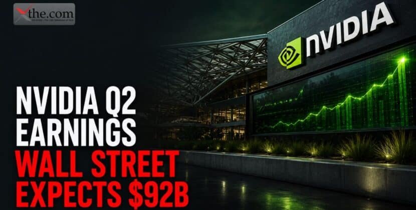 Nvidia Q2 Earnings Wall Street Expects $92B