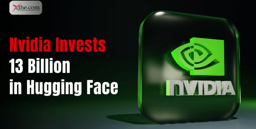 Nvidia 13B Hugging Face AI Deal 2026