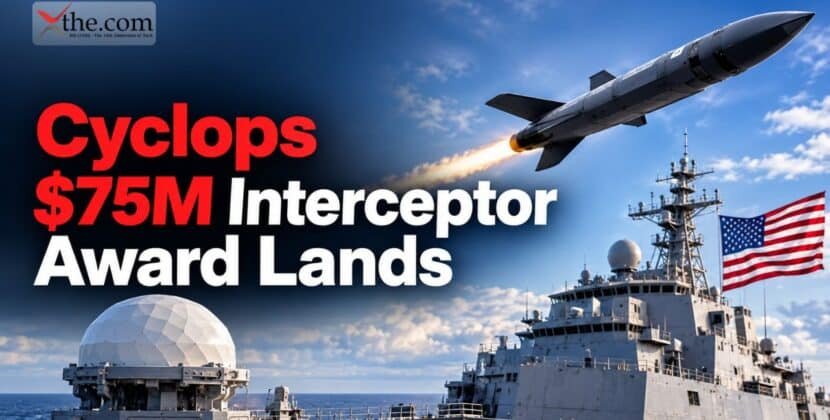Cyclops $75M Interceptor Award Lands